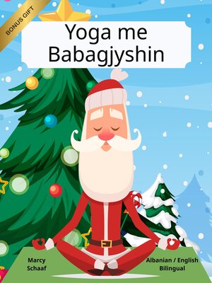 cover image of Yoga me Babagjyshin (Albanian English Bilingual) Yoga with Santa